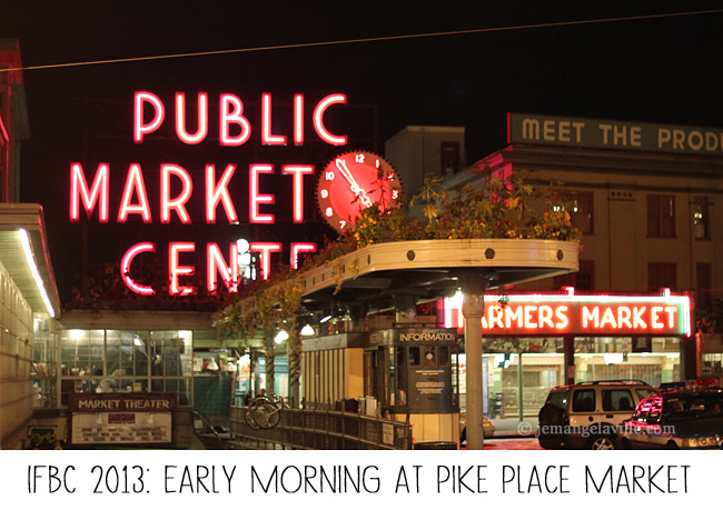 IFBC Seattle: Pike Place Market at 5AM